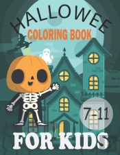 Halloween Coloring Book For Kids Age 7-11