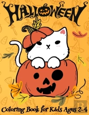 Halloween Coloring Book For Kids Ages 2-4