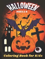 Halloween Coloring Book For Kids Ages 2-8