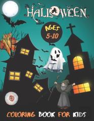 Halloween Coloring Book For Kids Ages 5-10