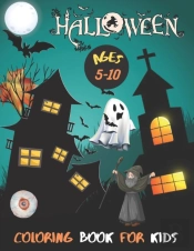 Halloween Coloring Book For Kids Ages 5-10