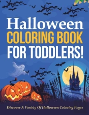 Halloween Coloring Book For Toddlers! Discover A Variety Of Halloween Coloring Pages