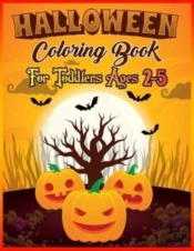 Halloween Coloring Book Toddlers Ages 2-5
