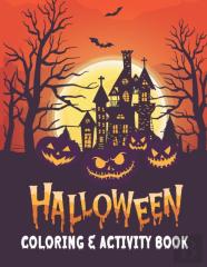 Halloween Coloring & Activity Book For Kids