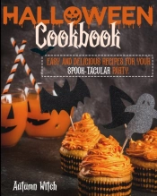 Halloween Cookbook: Easy And Delicious R