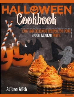 Bertrand.pt - Halloween Cookbook: Easy And Delicious R