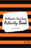 Halloween Counting (1-10) Activity Book For Children (6x9 Activity Book)