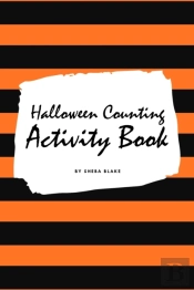 Halloween Counting (1-10) Activity Book For Children (6x9 Activity Book)