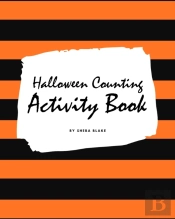 Halloween Counting (1-10) Activity Book For Children (8x10 Activity Book)
