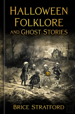 Bertrand.pt - Halloween Folklore And Ghost Stories