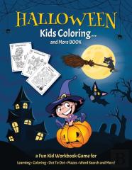 Halloween Kids Coloring... And More Book