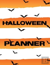 Halloween Planner: Spooky Good Log Book