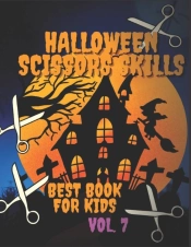 Halloween Scissors Skills Book For Kids Vol. 7