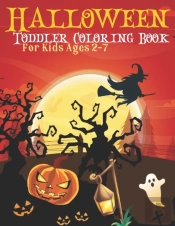 Halloween Toddler Coloring Book For Kids Ages 2-7
