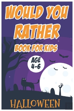 Bertrand.pt - Halloween Would You Rather Book For Kids (Age 4-6)
