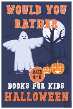 Bertrand.pt - Halloween Would You Rather Book For Kids (Age4-6)