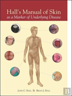 Bertrand.pt - Hall'S Manual Of Skin As A Marker Of Underlying Disease