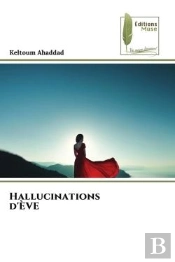 Hallucinations D'Eve
