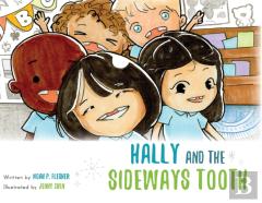 Hally And The Sideways Tooth