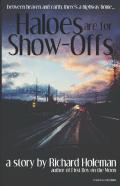 Haloes Are For Show-Offs