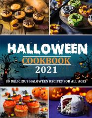 Haloween Cookbook 2021 (With Pictures)