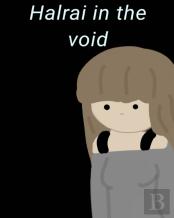 Halrai In The Void