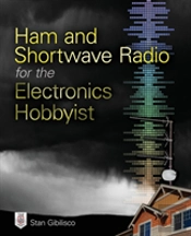 Ham And Shortwave Radio For The Electronics Hobbyist