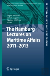 Hamburg Lectures On Maritime Affairs 2011-2013