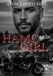Hamc Girl Tome 2 : Adaptation
