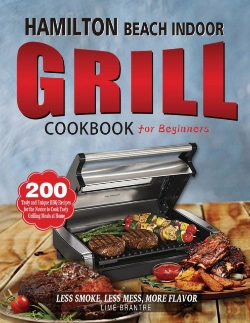 Bertrand.pt - Hamilton Beach Indoor Grill Cookbook For Beginners