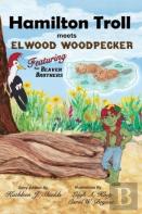 Hamilton Troll Meets Elwood Woodpecker