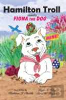Hamilton Troll Meets Fiona The Dog