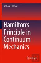 Hamiltonâ€™S Principle In Continuum Mechanics