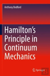 Hamiltonâ€™S Principle In Continuum Mechanics