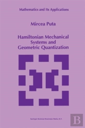 Hamiltonian Mechanical Systems And Geometric Quantization
