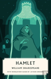 Hamlet  Canon Classics Worldview Edition