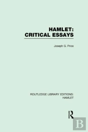 Hamlet: Critical Essays