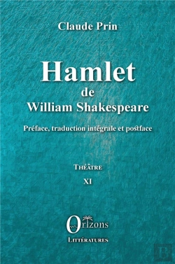 Bertrand.pt - Hamlet De William Shakespeare - Preface, Traduction Integrale Et Postface - Theatre Xi