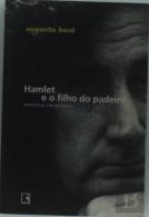 Hamlet E O Filho Do Padeiro