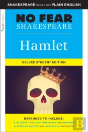 Hamlet: No Fear Shakespeare Deluxe Student Edition