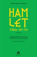 Hamlet Tinha um Tio
