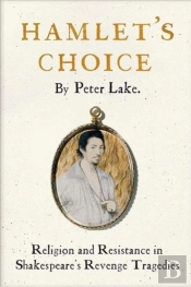 Hamlet'S Choice