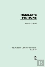 Hamlet'S Fictions