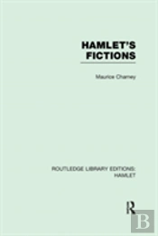 Hamlet'S Fictions