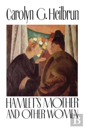 Hamlet'S Mother And Other Women