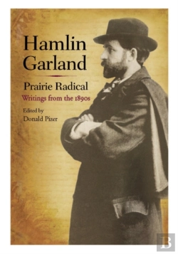 Bertrand.pt - Hamlin Garland, Prairie Radical