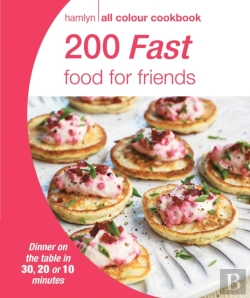 Bertrand.pt - Hamlyn All Colour Cookery: 200 Fast Food For Friends