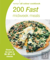 Hamlyn All Colour Cookery: 200 Fast Midweek Meals
