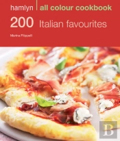 Hamlyn All Colour Cookery: 200 Italian Favourites