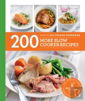 Hamlyn All Colour Cookery: 200 More Slow Cooker Recipes